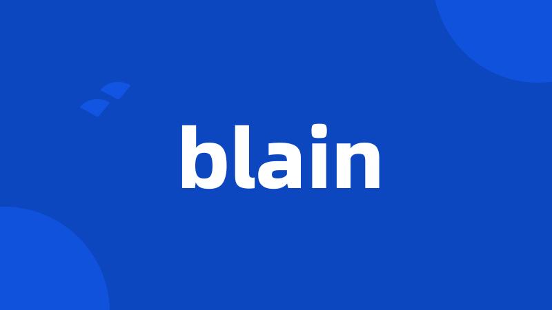 blain