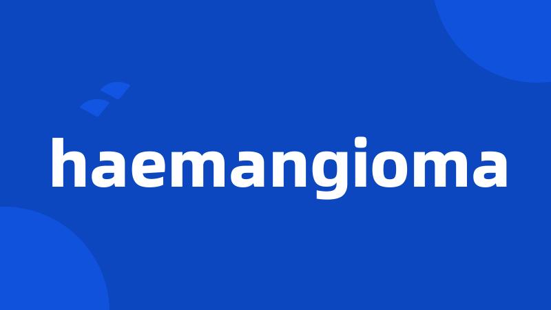 haemangioma