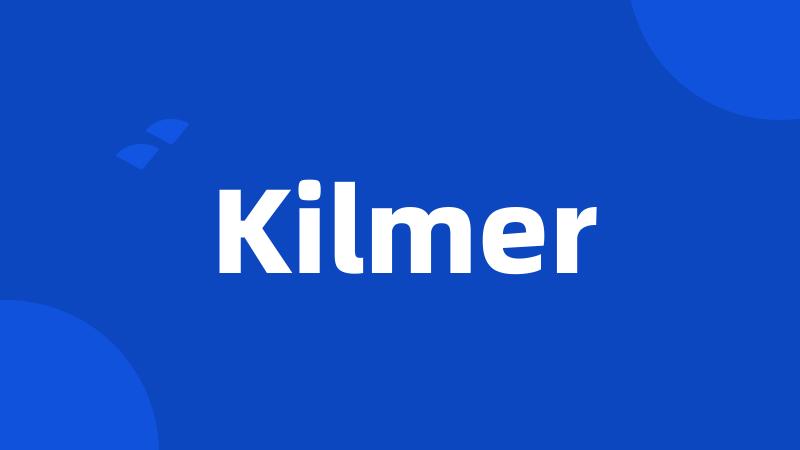 Kilmer