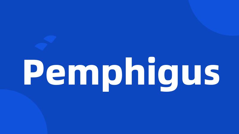 Pemphigus