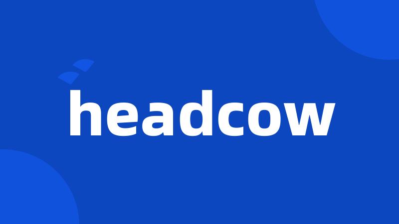 headcow