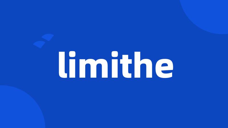 limithe