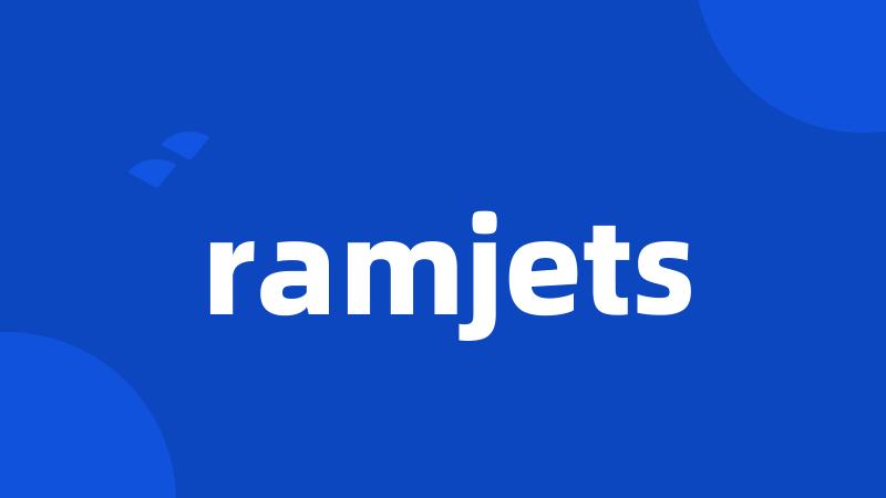 ramjets