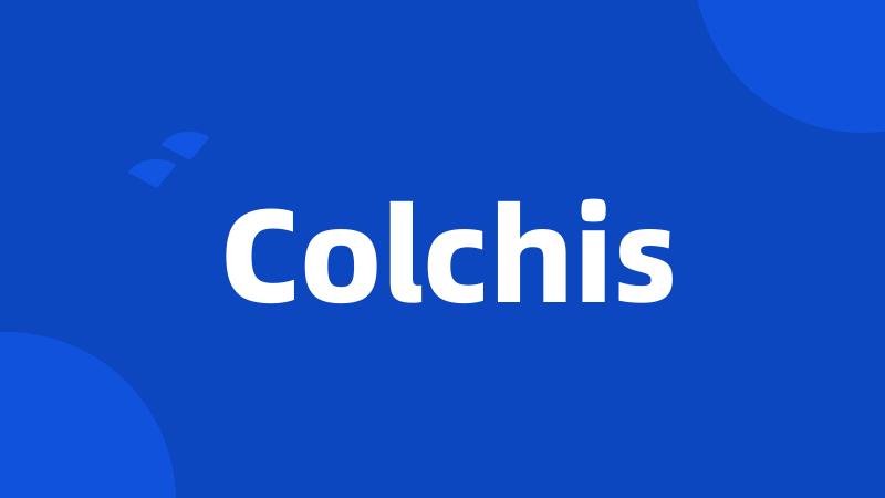 Colchis