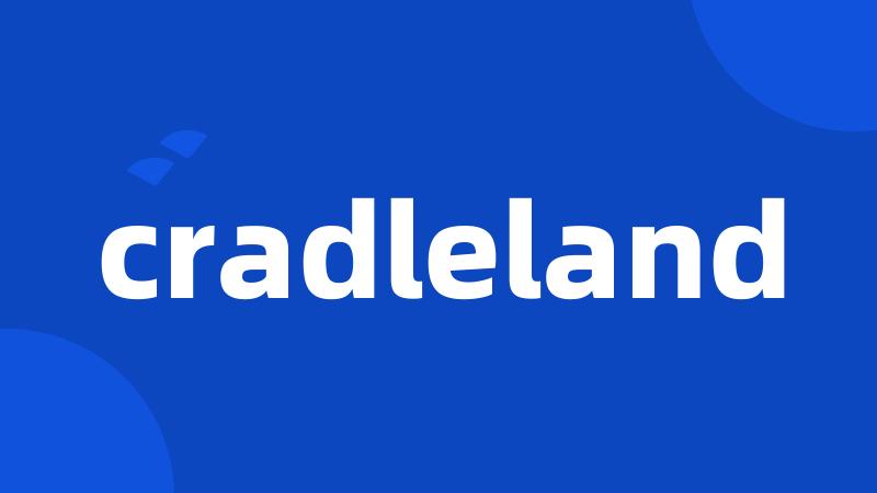 cradleland