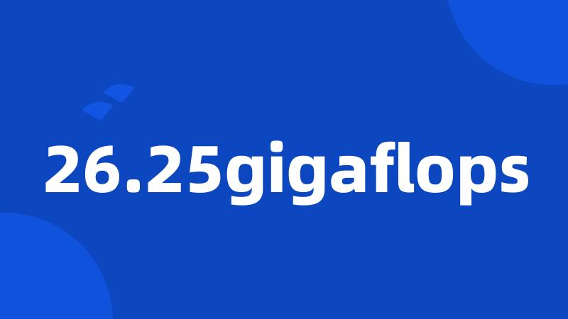 26.25gigaflops