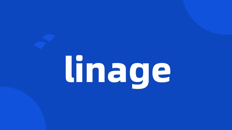 linage