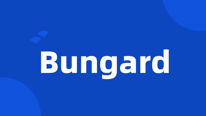 Bungard