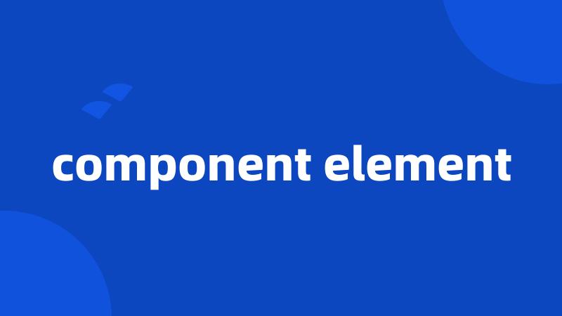 component element