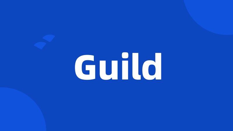 Guild