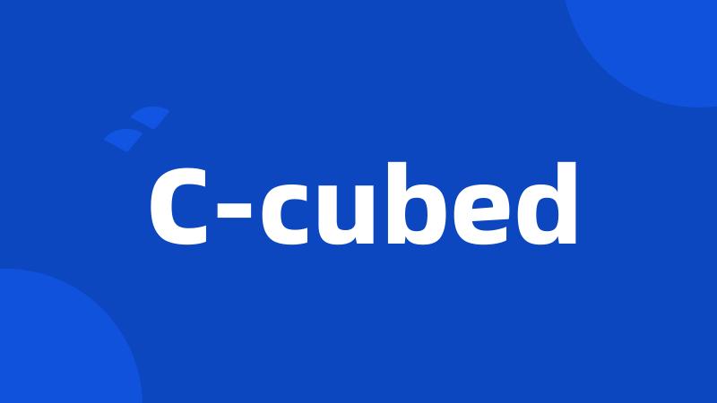 C-cubed