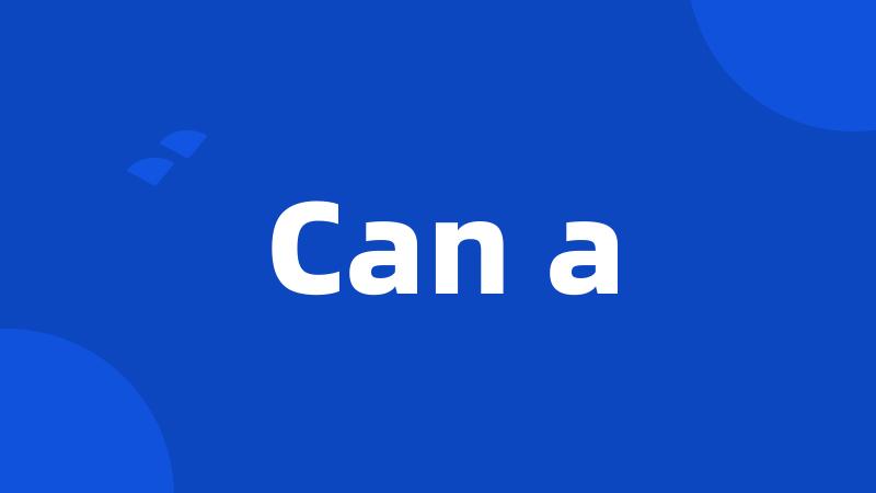 Can a