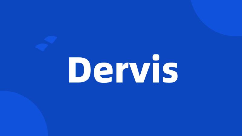 Dervis