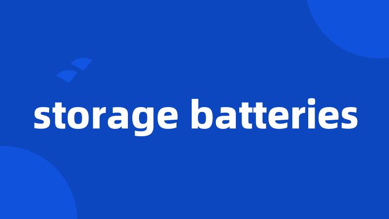 storage batteries