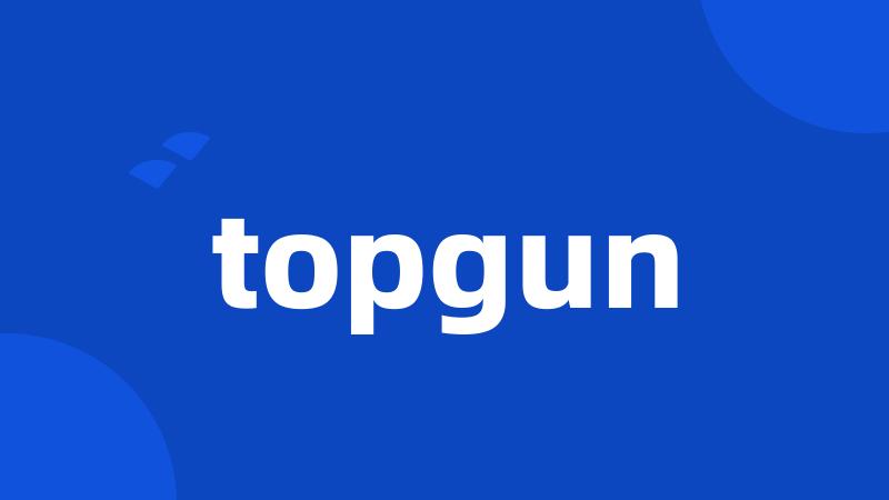 topgun