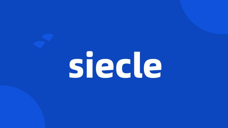 siecle