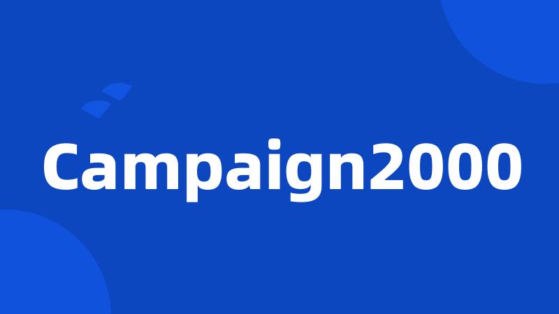 Campaign2000