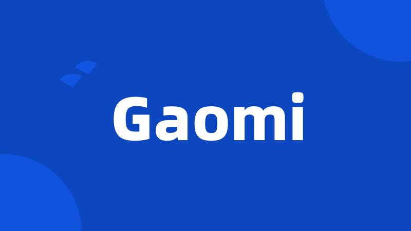 Gaomi