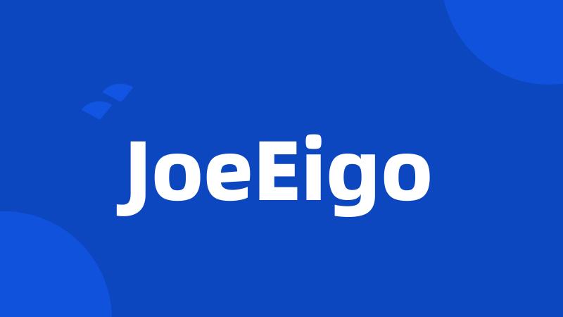 JoeEigo