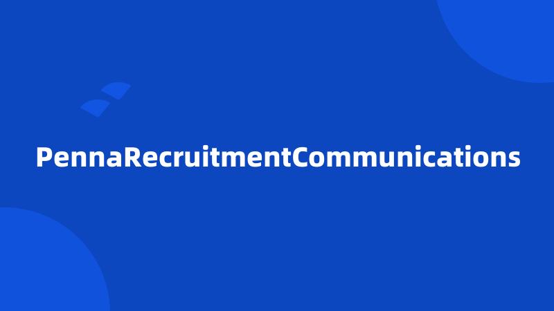 PennaRecruitmentCommunications