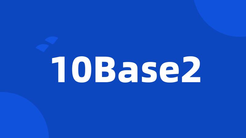 10Base2