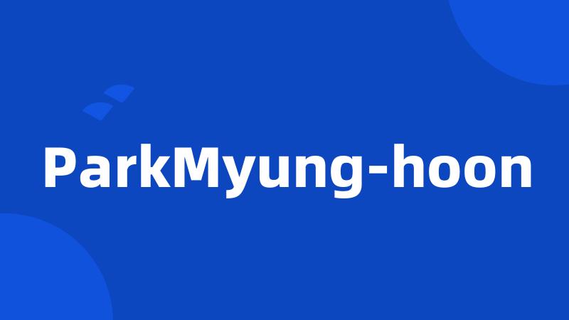 ParkMyung-hoon