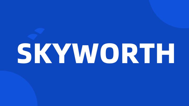 SKYWORTH