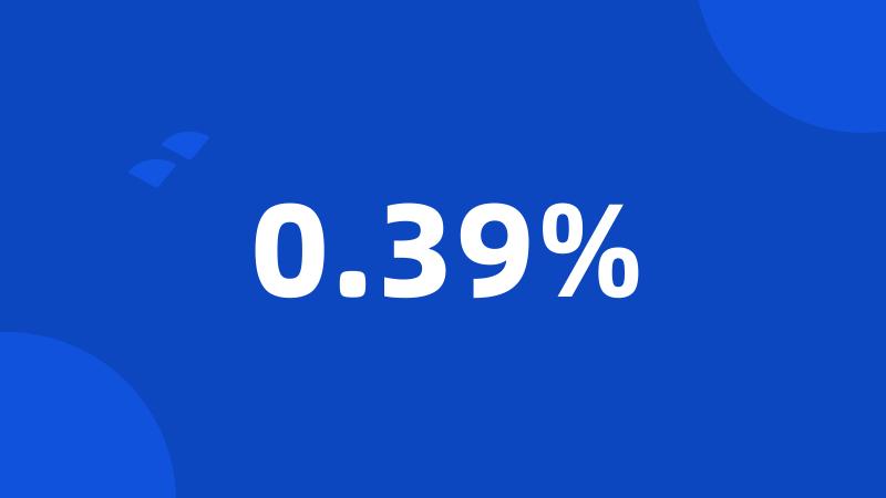 0.39%