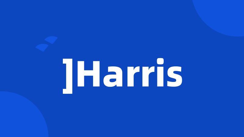 ]Harris