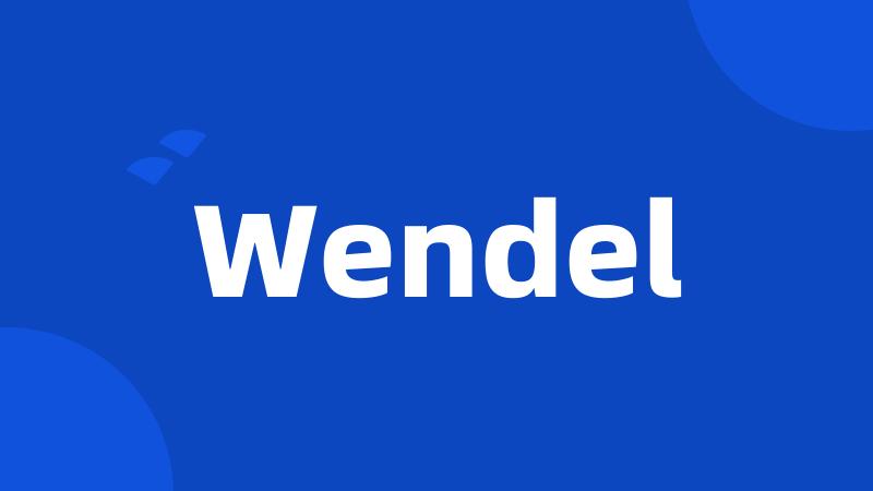 Wendel