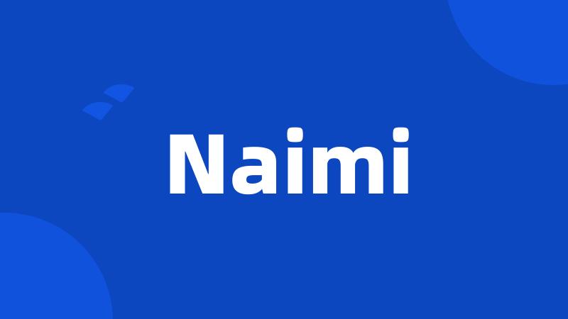 Naimi