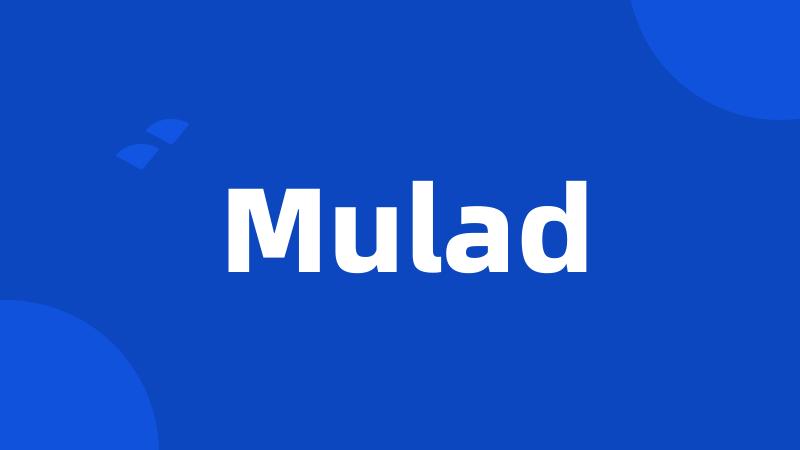 Mulad