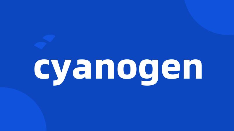 cyanogen