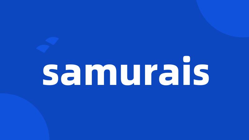 samurais