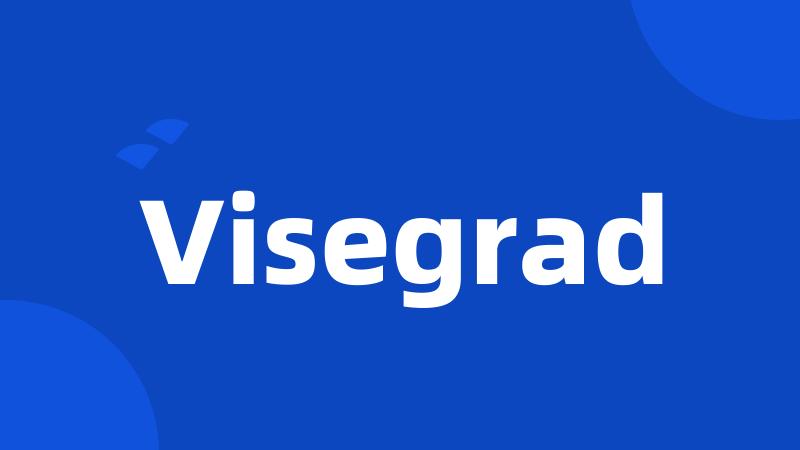 Visegrad