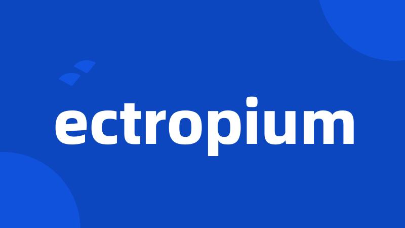 ectropium