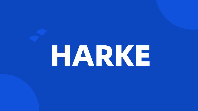 HARKE