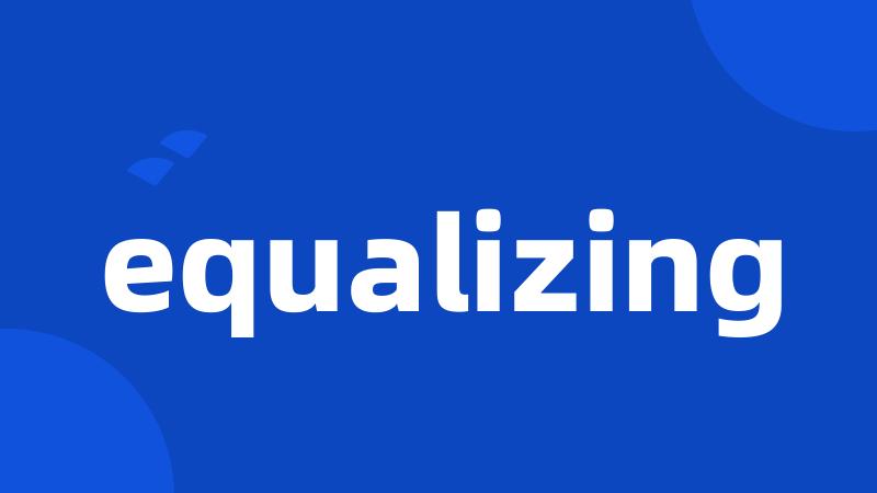 equalizing