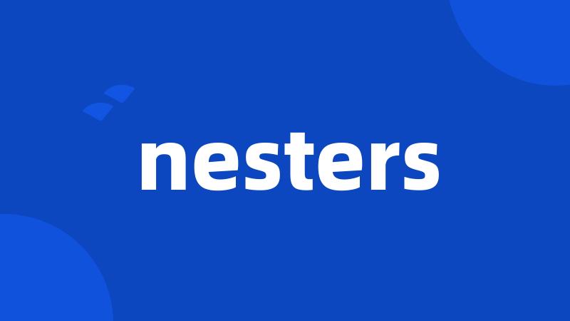 nesters