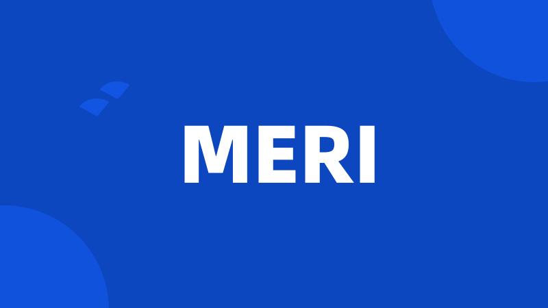 MERI