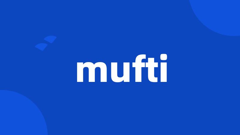 mufti