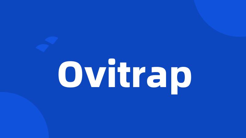 Ovitrap