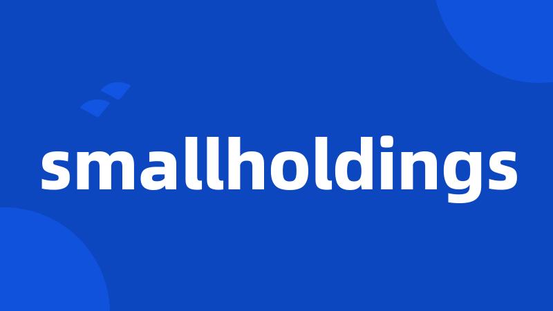 smallholdings