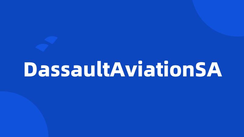 DassaultAviationSA