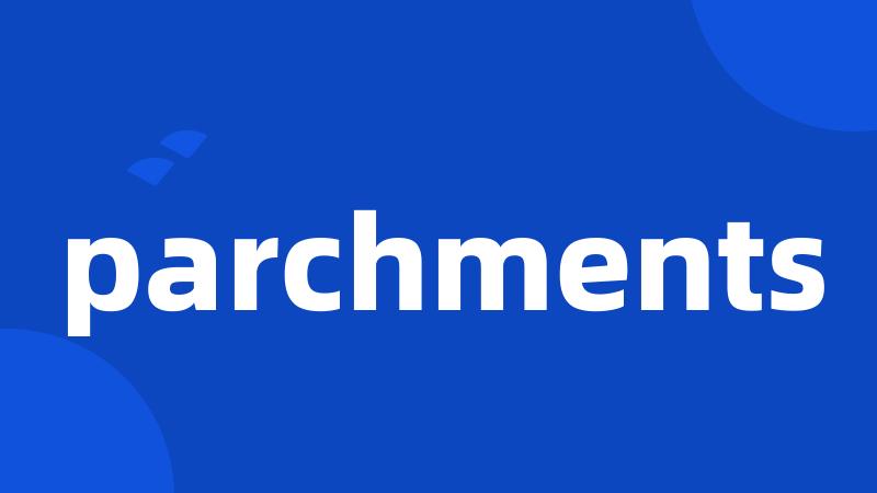 parchments