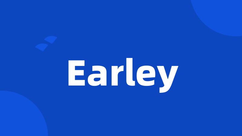 Earley