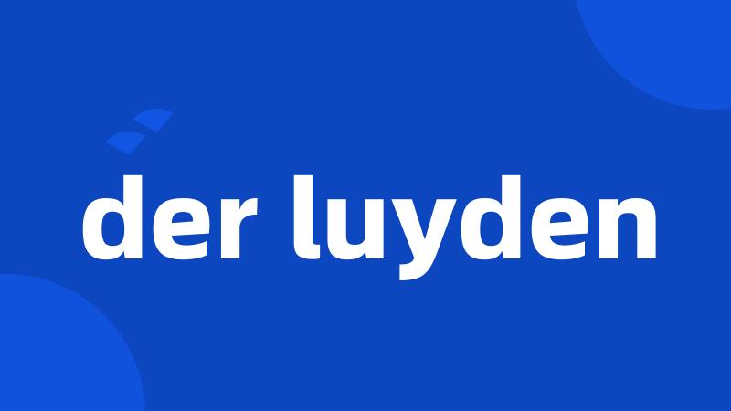 der luyden