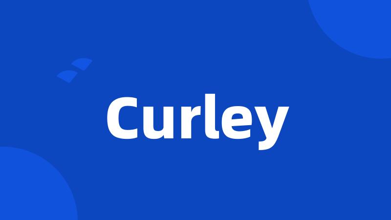 Curley