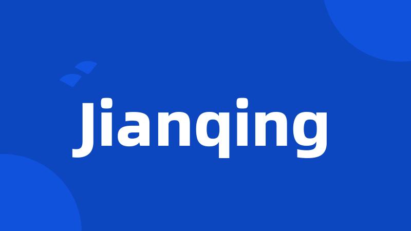 Jianqing