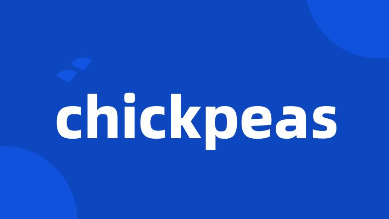 chickpeas